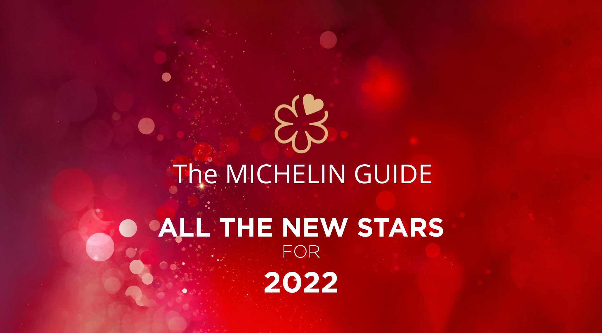 The New Michelin Stars for 2022 ♨ Jubilee